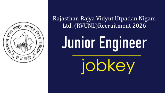 Rajasthan RVUNL Junior Engineer Other Post Online Form 2026-jobkey